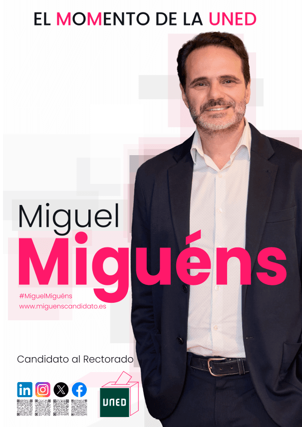 Cartel oficial de campaña de Miguel Miguéns Vázquez, candidato a Rector de la UNED
